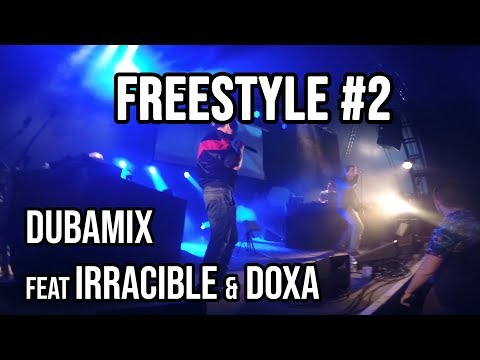 DUBAMIX Freestyle #2 feat DOXA & IRRACIBLE - LIVE 15/06/2019