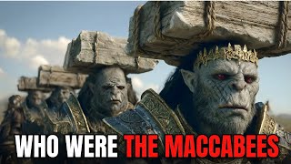 Who Really Were the MACCABEES in the Bible? The Greatest Bible Warriors