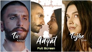 Aayat Song Fullscreen Whatsapp Status | Aayat Status | Arijit Singh | Bajirao Mastani | Sad Status