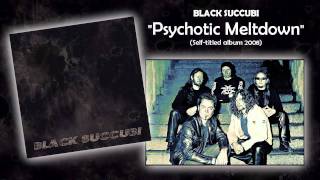 Black Succubi - Psychotic Meltdown