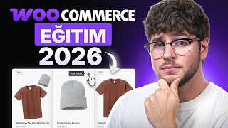 WooCommerce Eğitimi 2026 - WordPress ile e-Ticaret Sitesi Kurun