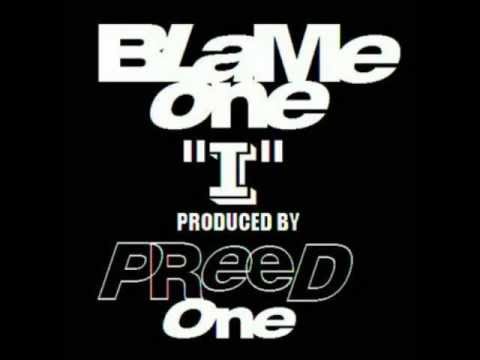 Blame One - I (Prod. Preed One)