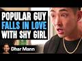 Popular Guy FALLS IN LOVE With SHY GIRL Dhar Mann Studios