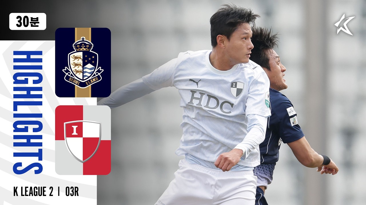 Seoul E Land vs Busan I Park Highlights