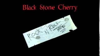 Black Stone Cherry - Under the Sheets