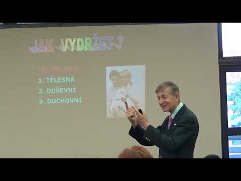 Mudr. Milan Moskala " 5. Ako vydržať "