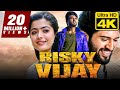 RISKY VIJAY - रिस्की विजय (4K ULTRA HD) Romantic Superhit Full Movie | Vijay Devarakonda, Rashmika