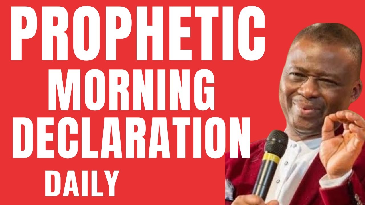 DAILY MORNING PRAYERS PROPHETIC DECLARATIONS | DR OLUKOYA