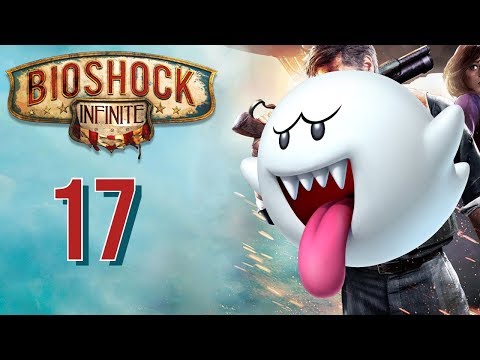 Bioshock Infinite - Episode 17: Hecking Ghosts