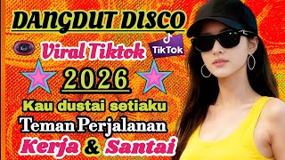 Download lagu Dangdut disco terbaru 2026🔥 viral tiktok-Cocok untuk menemani perjalanan nonstop💯 mp3