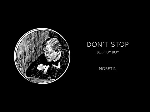 Bloody Boy - Don't Stop