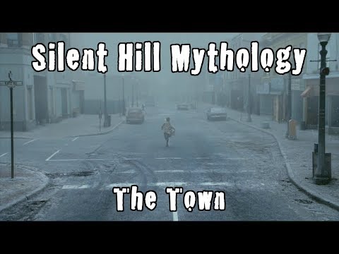 Silent Hill Mythology - The Town