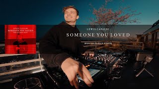 Lewis Capaldi - Someone You Loved (Martin Garrix Remix)