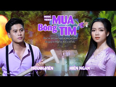 Bông Mua Tím - Thành Viên Ft Hiền Ngân [ Cặp Song Ca Mới Của Nhạc Vàng ]