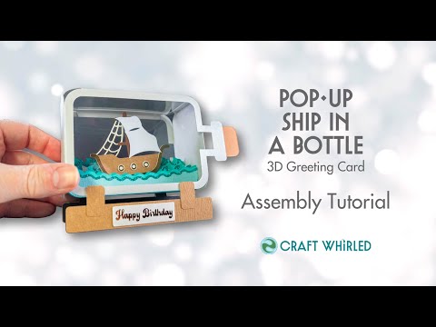 Ship in a Bottle - Pop-up Card Tutorial