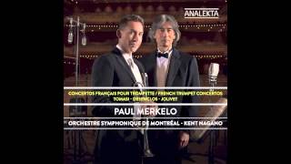 Concertos français pour trompette / French Trumpet Concertos - PAUL MERKELO