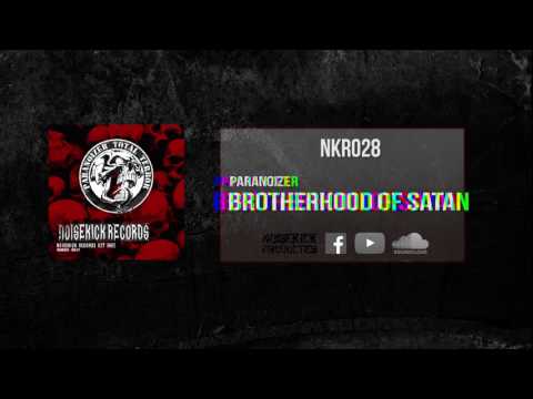 NKR028: 06. Paranoizer - Brotherhood Of Satan