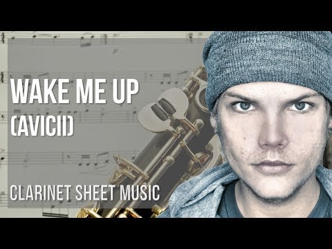 Clarinet Sheet Music: How to play Wake Me Up by Avicii