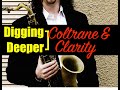Digging Deeper #175 - "Coltrane & Clarity" & Bessie's Blues