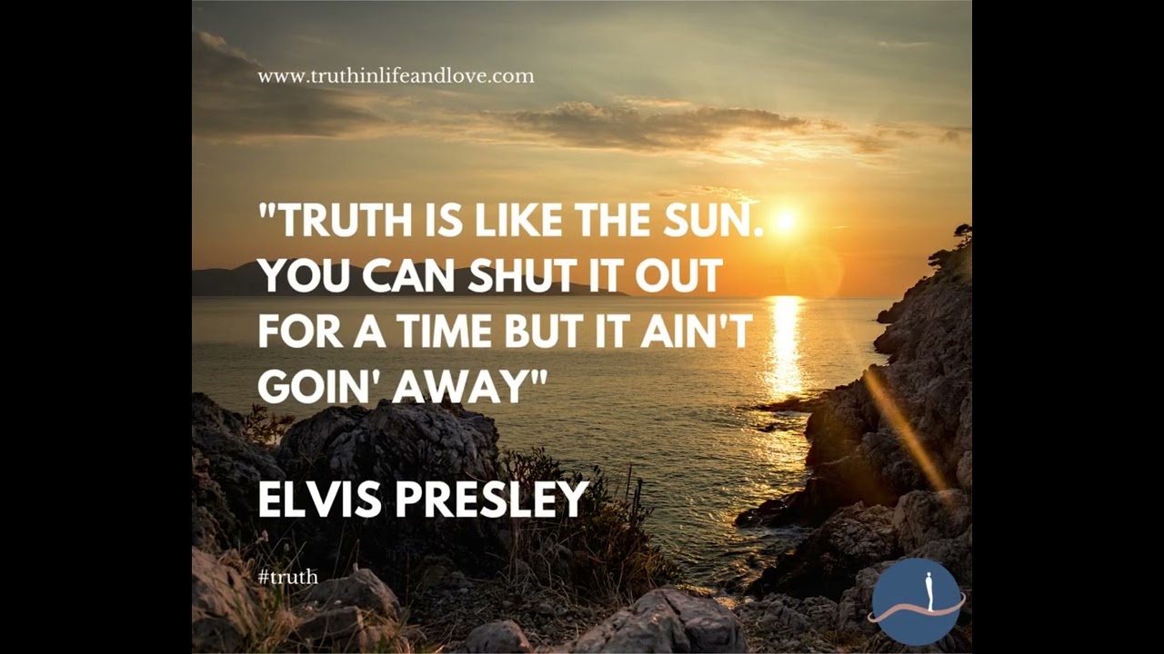 Truth quote by Elvis