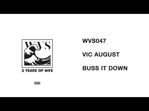 WVS047 - 11 - Vic August - Buss It Down
