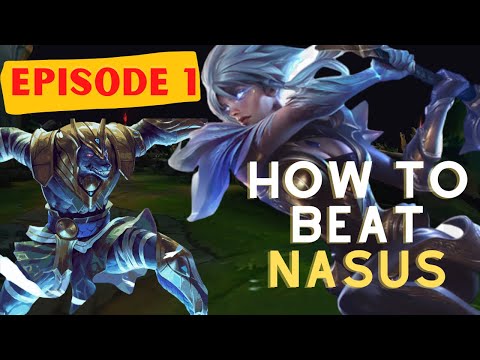 How To Win Against Nasus (Start-Up Guide in Top Lane) / Educational Series Episode ~1 / Riven Main