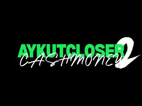 Aykut Closer - Cash Money V2