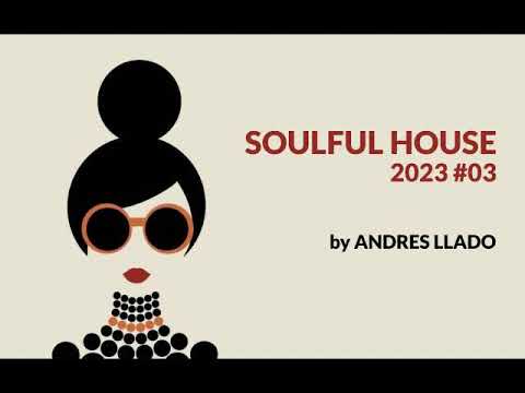 SOULFUL HOUSE 2023  #03