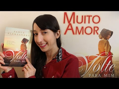 VOLTE PARA MIM de Paola Aleksandra ? | Alegria Literária