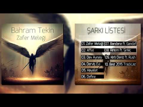 Bahram Tekin - Affet (ZAFER MELEĞİ) 2015
