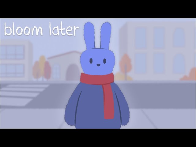 Bloom Later - Animated Short Film