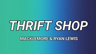 Download lagu MACKLEMORE & RYAN LEWIS - THRIFT SHOP ( LYRICS ) mp3