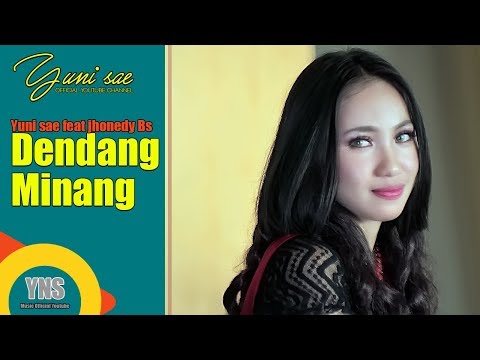 DENDANG MINANG - YUNI SAE FEAT JHONEDY BS - YUNI SAE OFFICIAL