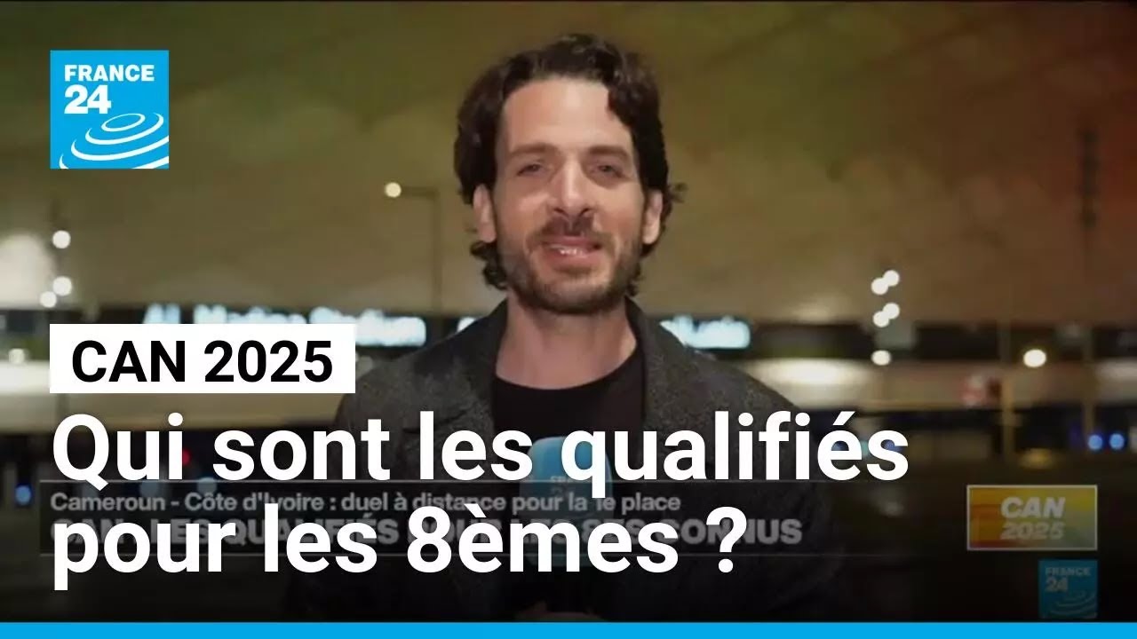 CAN 2025 : qui sont les qualifiés pour les 8èmes de finale ? • FRANCE 24