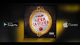 Lil&#39; Flip - Neva Satisfied feat. H-Town &amp; Freon Icy Cold [Audio]