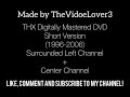 THX Digitally Mastered DVD Short Version Surrounded Left Channel And Center Channel