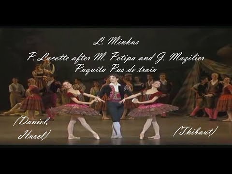 Paquita - Pas de Trois (Daniel, Hurel, Thibaut)