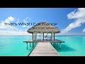Summer Trance Mix August 2015 / That's What I ...
