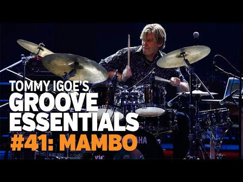 Tommy Igoe's Groove Essentials #41: Mambo
