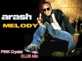 Arash Melody - Pink Crystal Club Mix HD High ...