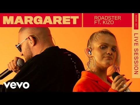 Margaret - Roadster (Live) | ROUNDS | Vevo ft. Kizo