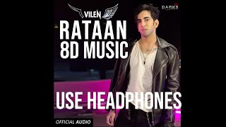 Vilen Rataan | New song 2019 (8D MUSIC)