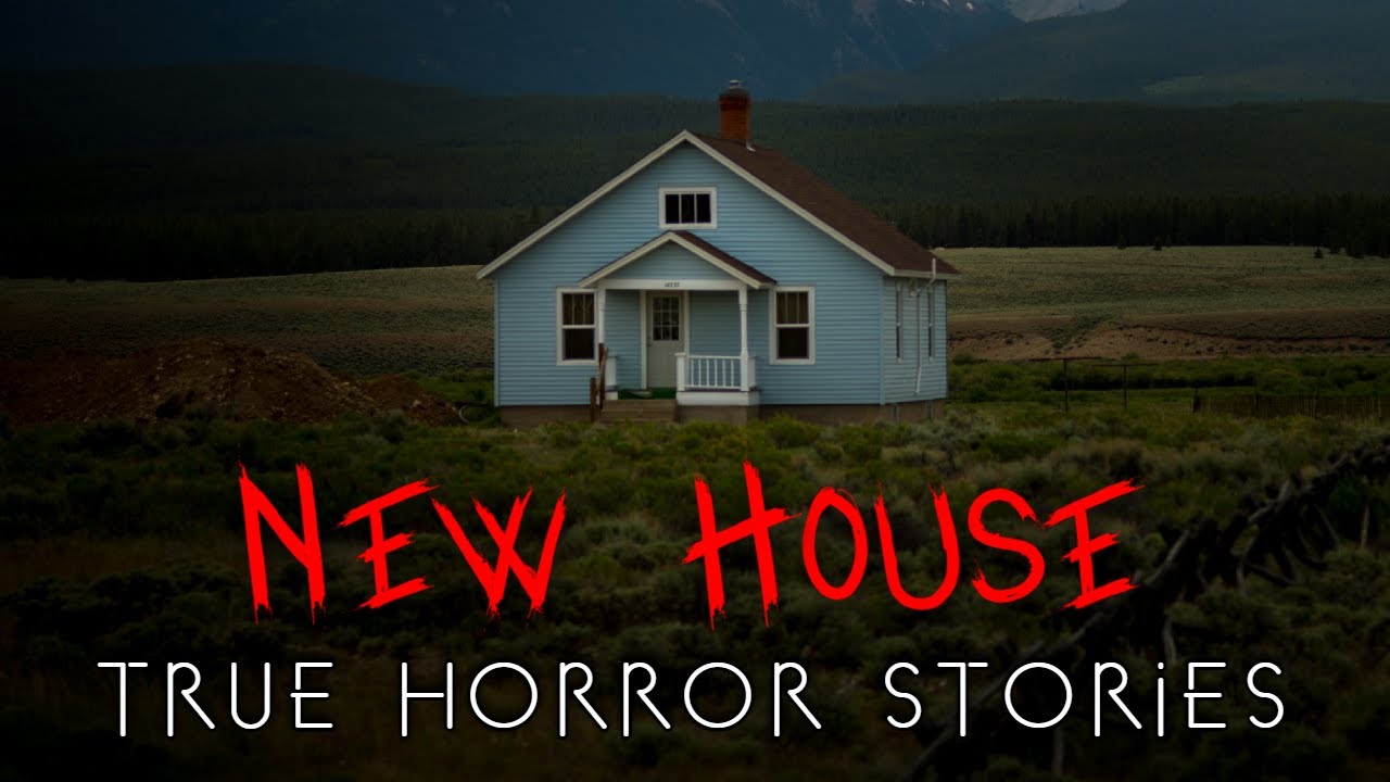 3 True Unnerving New House Horror Stories (Vol. 2)