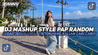Download lagu DJ MASHUP STYLE PAP RANDOM MELODY TANTE JEDAG JEDUG VIRAL TIKTOK TERBARU 2026!! mp3