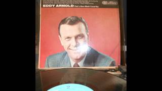 Eddy Arnold---Do You Miss Me