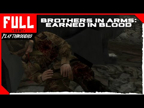 Brothers in Arms: Earned In Blood - FULL GAME Playthrough No Commentary