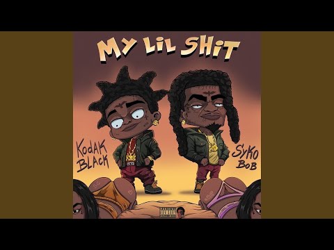 My Lil Shit (feat. Kodak Black)