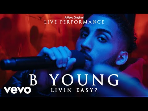 B Young - Livin Easy? (Live Performance) | Vevo LIFT