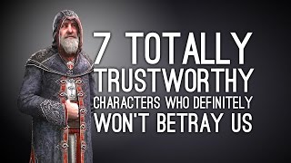 7 Totally Trustworthy Characters Who Definitely Won't Betray Us