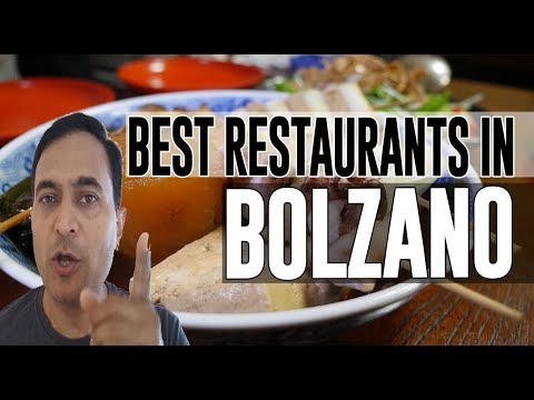 Best Restaurants and Places to Eat in Bolzano , Italy